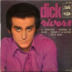 Dick Rivers : Le Charlatan